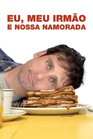 Poster Eu, Meu Irmão e Nossa Namorada