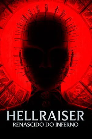 Poster Hellraiser: Renascido do Inferno