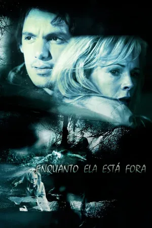 Poster Enquanto Ela Está Fora