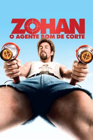 Poster Zohan: Um Agente Bom de Corte