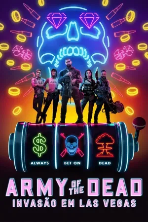 Poster Army of the Dead: Invasão em Las Vegas