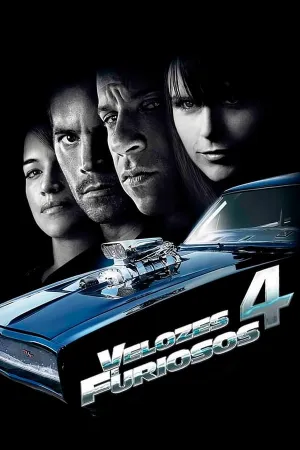 Poster Velozes e Furiosos 4