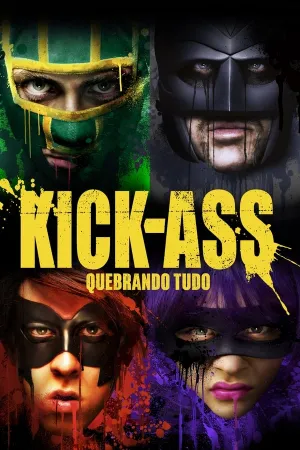 Poster Kick-Ass: Quebrando Tudo