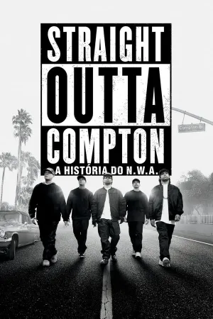 Poster Straight Outta Compton: A História do N.W.A.