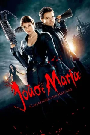 Poster João e Maria: Caçadores de Bruxas