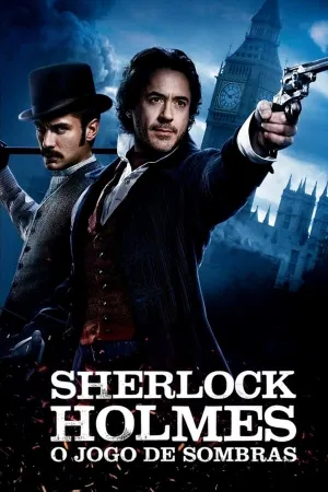 Poster Sherlock Holmes: O Jogo de Sombras