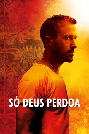 Poster Só Deus Perdoa