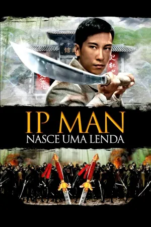 Poster Ip Man: Nasce uma Lenda