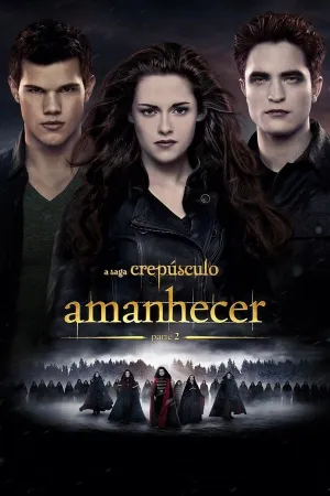 Poster A Saga Crepúsculo: Amanhecer - Parte 2