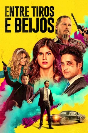 Poster Entre Tiros e Beijos