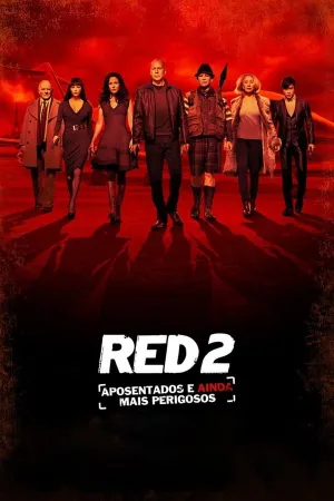 Poster RED 2: Aposentados e Ainda Mais Perigosos