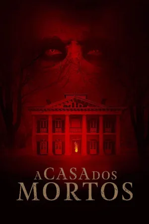 Poster A Casa dos Mortos