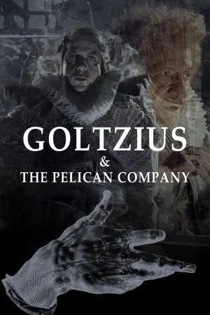 Poster Goltzius & the Pelican Company