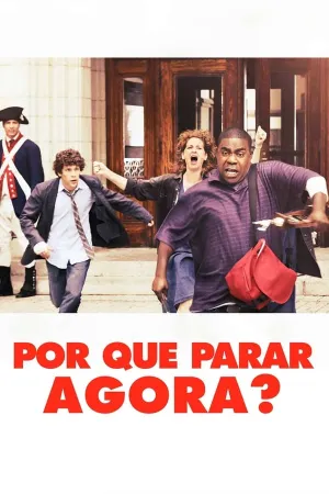 Poster Por Que Parar Agora?