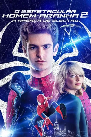 Poster O Espetacular Homem-Aranha 2: A Ameaça de Electro