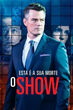 Poster Esta é a Sua Morte: O Show