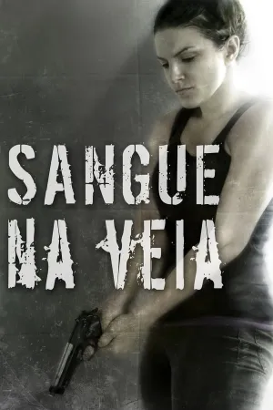 Poster Sangue na Veia