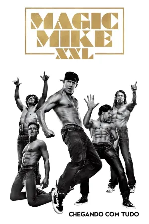 Poster Magic Mike XXL