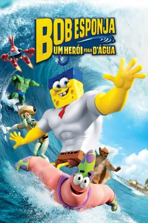 Poster Bob Esponja: Um Herói Fora D'Água