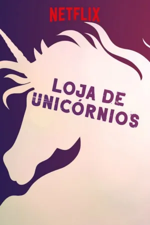 Poster Loja de Unicórnios