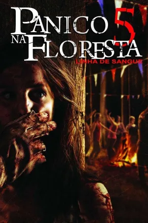 Poster Pânico na Floresta 5: Linha de Sangue