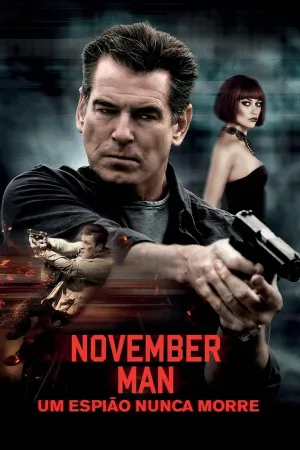 Poster November Man: Um Espião Nunca Morre
