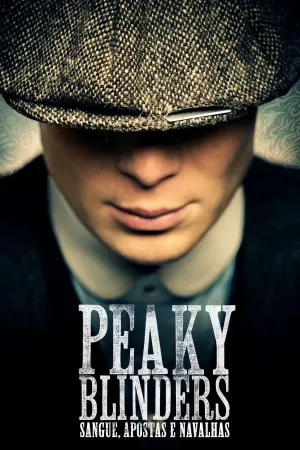 Poster Peaky Blinders: Sangue, Apostas e Navalhas