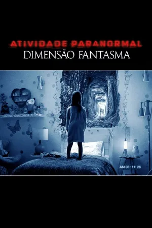 Poster Atividade Paranormal: Dimensão Fantasma