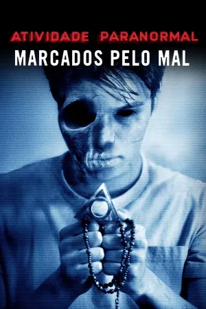 Poster Atividade Paranormal: Marcados Pelo Mal