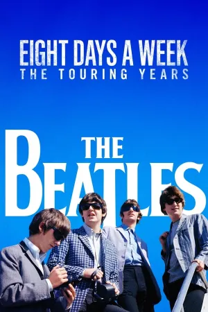 Poster The Beatles: Eight Day a Week