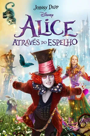 Poster Alice Através do Espelho