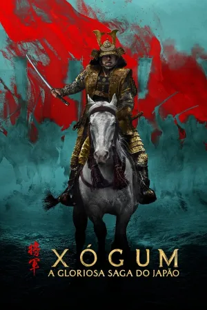 Poster Xógum: A Gloriosa Saga do Japão