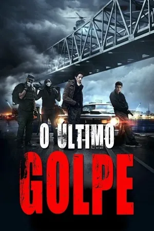 Poster O Último Golpe