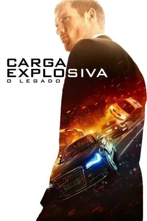 Poster Carga Explosiva: O Legado