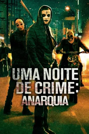 Poster Uma Noite de Crime: Anarquia