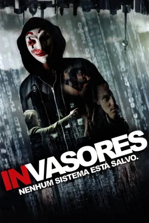 Poster Invasores - Nenhum Sistema Está à Salvo