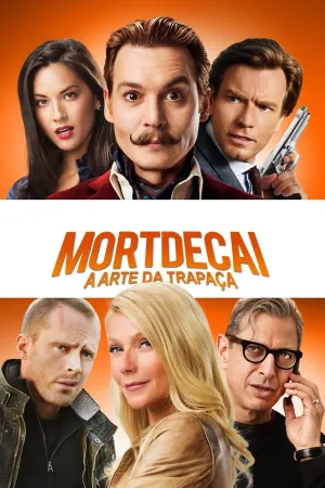 Poster Mortdecai: A Arte da Trapaça