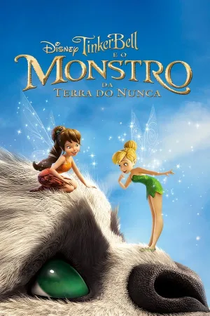 Poster Tinker Bell e o Monstro da Terra do Nunca