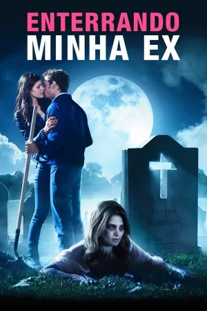 Poster Enterrando Minha Ex