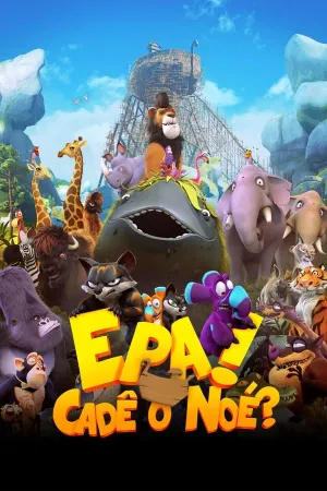 Poster Epa! Cadê o Noé?