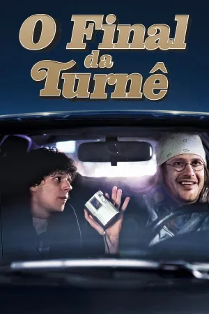 Poster O Fim da Turnê