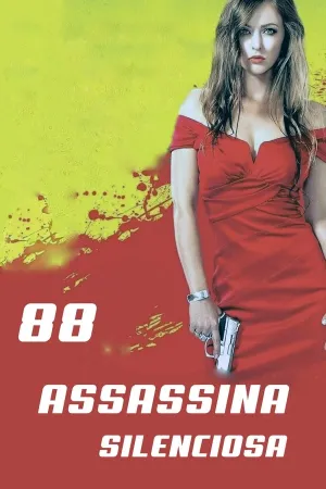 Poster 88 - Assassina Silenciosa