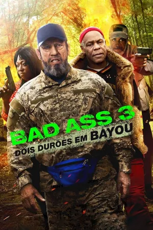 Poster Bad Ass 3: Dois Durões em Bayou