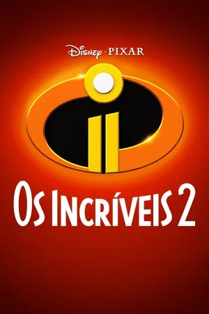 Poster Os Incríveis 2