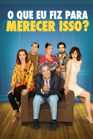 Poster O Que Eu Fiz Para Merecer Isso