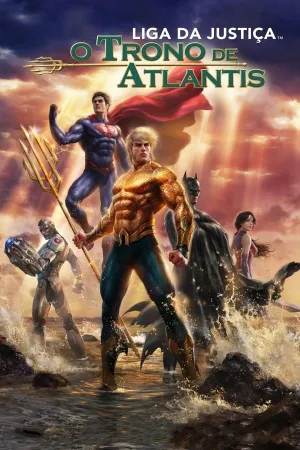Poster Liga da Justiça: Trono de Atlantis