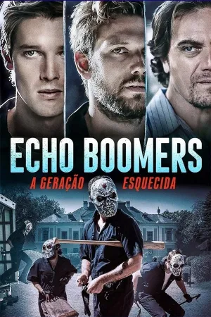 Poster Echo Boomers: A Geração Esquecida