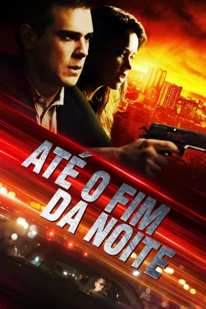 Poster Até o Fim da Noite