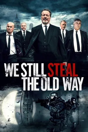 Poster We Still Steal the Old Way