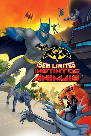 Poster Batman Sem Limites: Instintos Animais